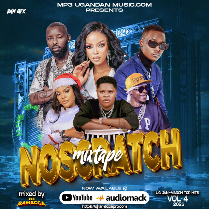 download mp3 Dj Ramecca Pro – No Scratchmix~Ugtop Hitsmix 2025 Jan-March~ Vol 4 2025 new ugandan music nonstop